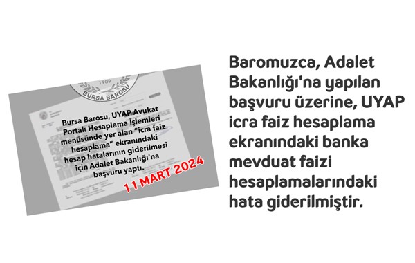 UYAP icra faiz hesaplama ekranındaki hata giderildi
